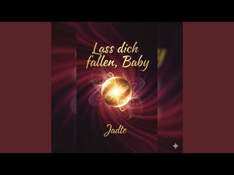 Lass dich fallen, Baby