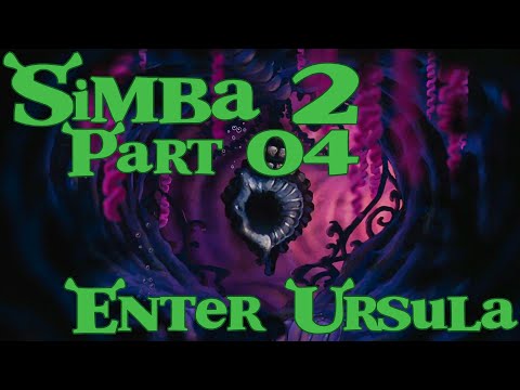 ''Simba'' (Shrek) 2 Part 04 - Enter Ursula