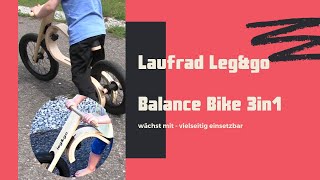Laufrad Leg&go Unboxing und Aufbau | erste Versuche | Alternative zu Puky | Holz