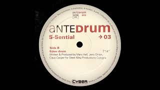S-Sentials - Eden Drum [ANTEDRUM 003]