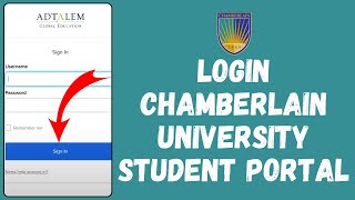 How To Sign In To Chamberlain University Student Portal | Chamberlain University Login 2024