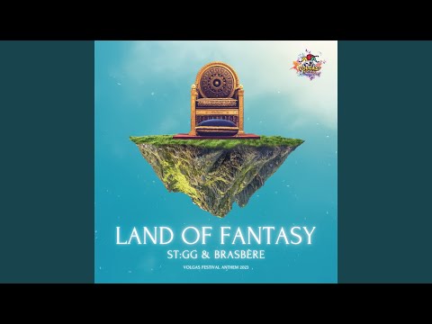 Land of Fantasy (Volgas Festival Anthem 2023)