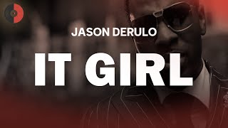 Download lagu Jason Derulo - It Girl | Top Songs | Lyrics mp3 Download lagu Jason Derulo - It Girl | Top Songs | Lyrics mp3