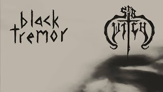 Black Tremor / Sea Witch [Full Album]  (Atmospheric Doom Metal)