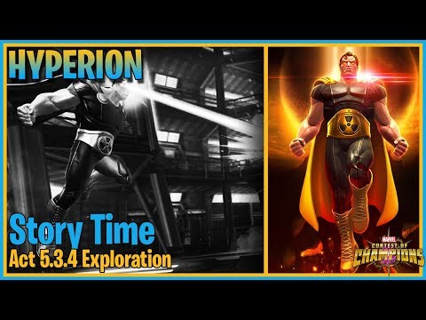 STORY TIME! Act 5.3.4 Exploration - Hyperion - Marvel Contest of Champions!