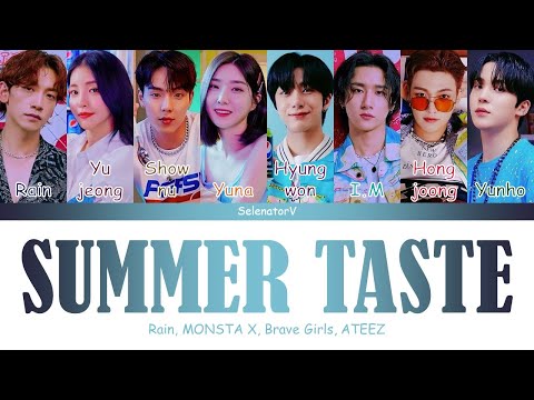 Rain(비), MONSTA X(몬스타엑스), Brave Girls(브레이브걸스), ATEEZ(에이티즈) - SUMMER TASTE [Color Coded Han_Rom_Eng]
