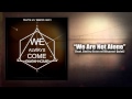 Date My Recovery - We Are Not Alone (feat. Dmitry ...