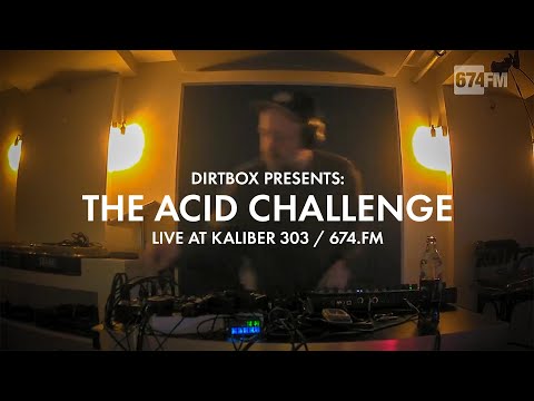 The Acid Challenge – Live at Kaliber 303 / 674.fm