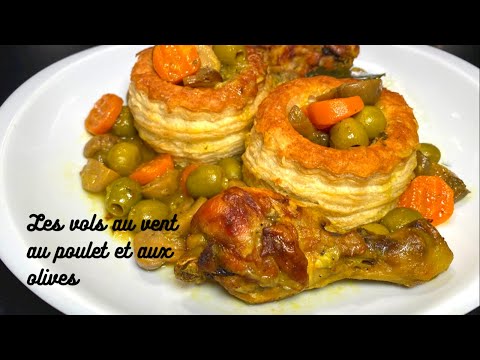 CHICKEN AND OLIVES VOLS AU VENT: AN EASY AND DELICIOUS EXPRESS RECIPE, IDEAL FOR RAMADAN