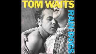 Tom Waits - Big Black Mariah