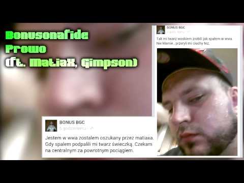 Bonusonafide - Prowo (ft. MatiaX,Gimpson)