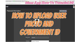 BIMS App How To Tutorial 20: Upload User Photo and Government ID