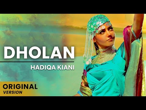 Hadiqa Kiani | Dholan | (Original Version) | Official Video