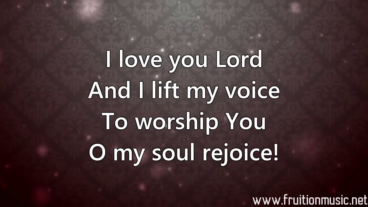 I Love You Lord (We Exalt Thee) (Medium Key) [Instrumental with Lyrics]