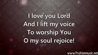 I Love You Lord (We Exalt Thee) (Medium Key) [Instrumental with Lyrics]