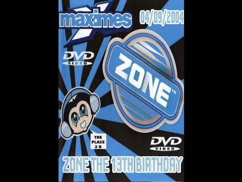 Maximes - Zone - 13th birthday Video
