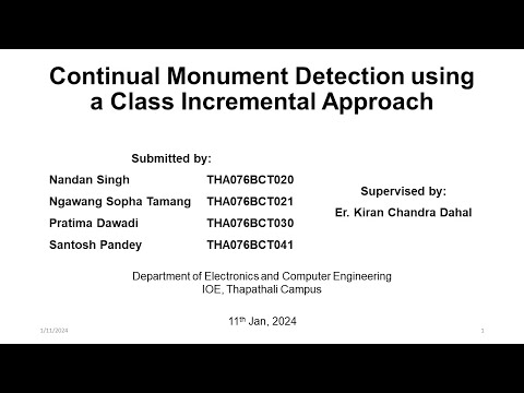 Continual Monuments Detection Using a Class Incremental Approach (Part- B 1st Checkpoint Demo)