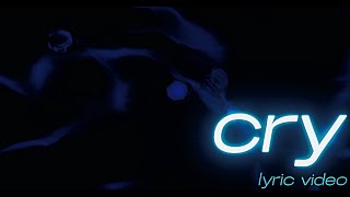 Sigma ft. Take That - Cry (Lyric Video)