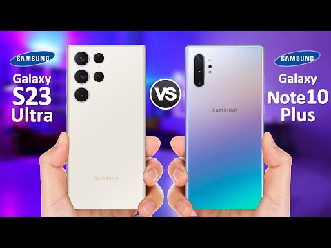 Samsung Galaxy S23 Ultra VS Samsung Galaxy Note 10 Plus