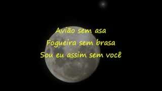 Fico assim sem você -Roberta Tiepo (Letra)