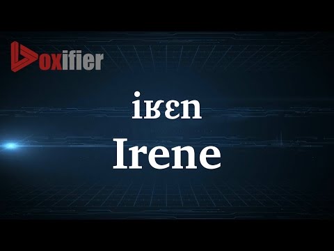 How to Pronunce Irene in French - Voxifier.com