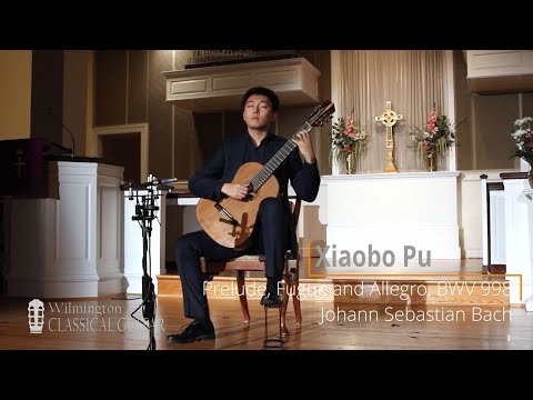 Xiaobo Pu - Prelude, Fugue, and Allegro, BWV 998 by Johann Sebastian Bach