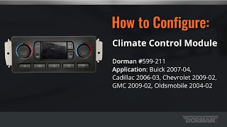 How to configure the Dorman 599-211 HVAC control module