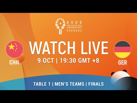 LIVE! | T1 | CHN vs GER | Finals | MT | 2022 World Team Championships Finals Chengdu