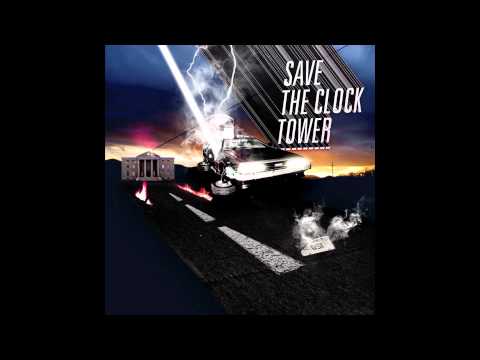 Dope Stars Inc. - Save The Clock Tower - Back To The Future