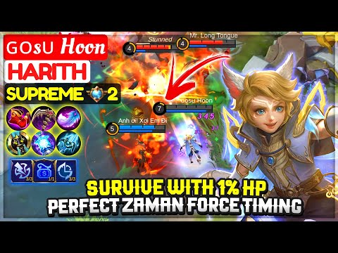 Survive With 1% HP, Perfect Zaman Force Timing [ Supreme 2 Harith ] ɢᴏsᴜ Hoon - Mobile Legends