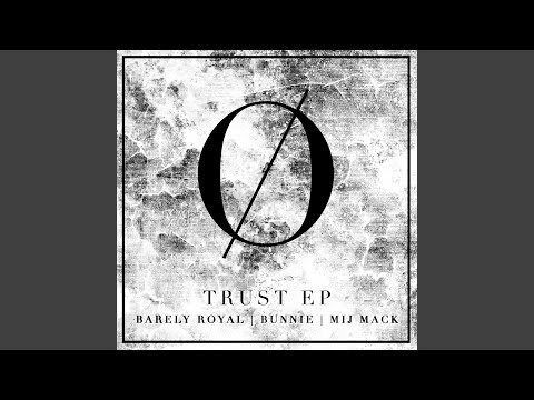 Trust (Original Mix)