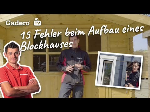 Die 15 meist gemachten Fehler beim Aufbau eines Blockhauses