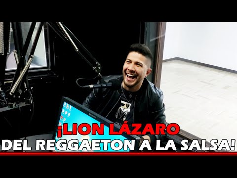 LION LÁZARO del Reggaeton a la Salsa 🎶