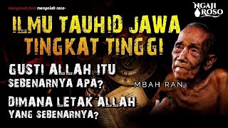 Download Mp3 GUSTI ALLAH DALAM PERSPEKTIF ILMU JAWA KUNO MBAH TASIRAN