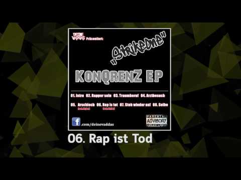 Strike.One feat Style.Z  KonQrenZ - 06 Rap ist Tod