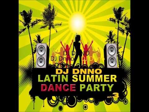 Summer House Latin Music 2013 Part1 DJ DNNO
