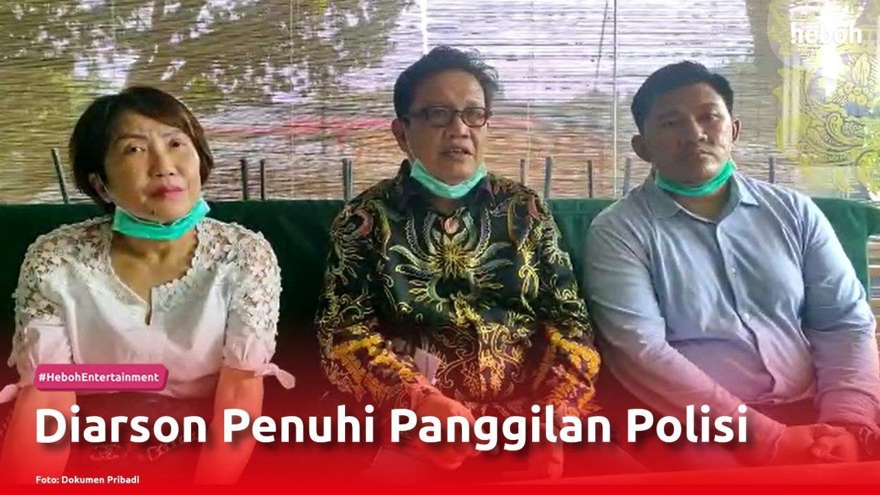 Diarson Penuhi Panggilan Polisi