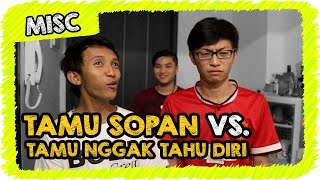 Download lagu Tamu Sopan vs. Tamu Nggak Tahu Diri mp3