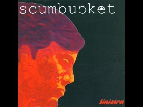Scumbucket - Finistra [Full Album]