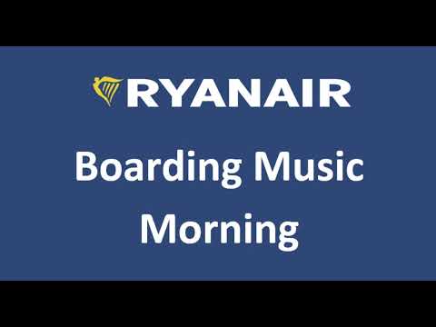 Ryanair Boarding Music - Morning