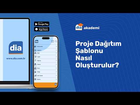 DİA'da Proje Dağıtım Şablonları Nasıl Oluşturulur?