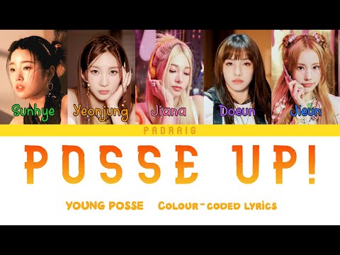 [SEE PINNED/DESC] YOUNG POSSE (영파씨) - POSSE UP! Colour-coded lyrics