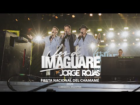 Los de Imaguaré y Jorge Rojas / Fiesta Nacional del Chamamé 2026 - SHOW COMPLETO