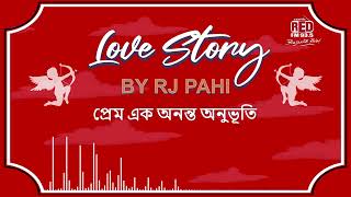 Download lagu প্ৰেম এক অনন্ত অনুভূতি | REDFM LOVE STORY BY RJ PAHI | mp3 Download lagu প্ৰেম এক অনন্ত অনুভূতি | REDFM LOVE STORY BY RJ PAHI | mp3