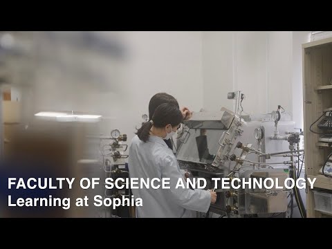 Learning at Sophia 理工学部編－上智で培う専門性と複合知