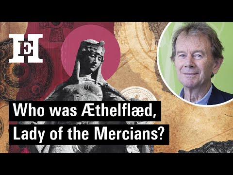 Who was Æthelflæd, Lady of the Mercians?