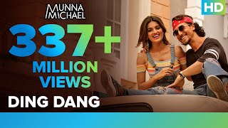 Ding Dang - Full Video Song  Munna Michael  Javed 