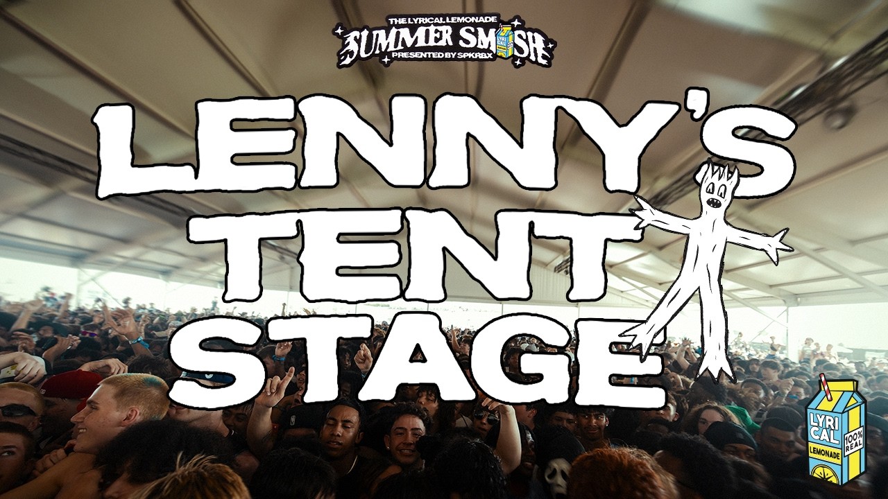 Lenny's Tent at Summer Smash 2026 (Official Livestream)