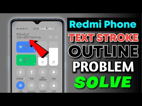 Fix Redmi Phone Text Stroke Problem | Outline Font | Bold Fonts | Redmi Phone Text Outline Issue Fix