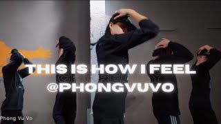 Tank - This is how i feel / Choreography by Phong Vu Vo